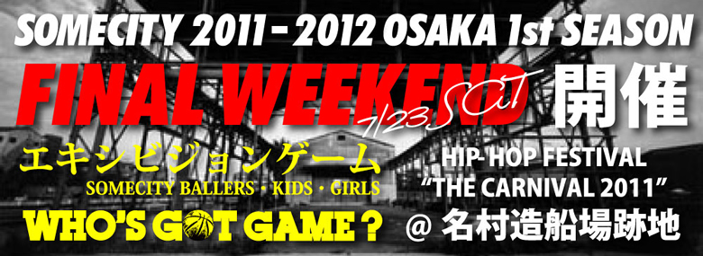 SOMECITY OSAKA WHO'S GOT GAME?