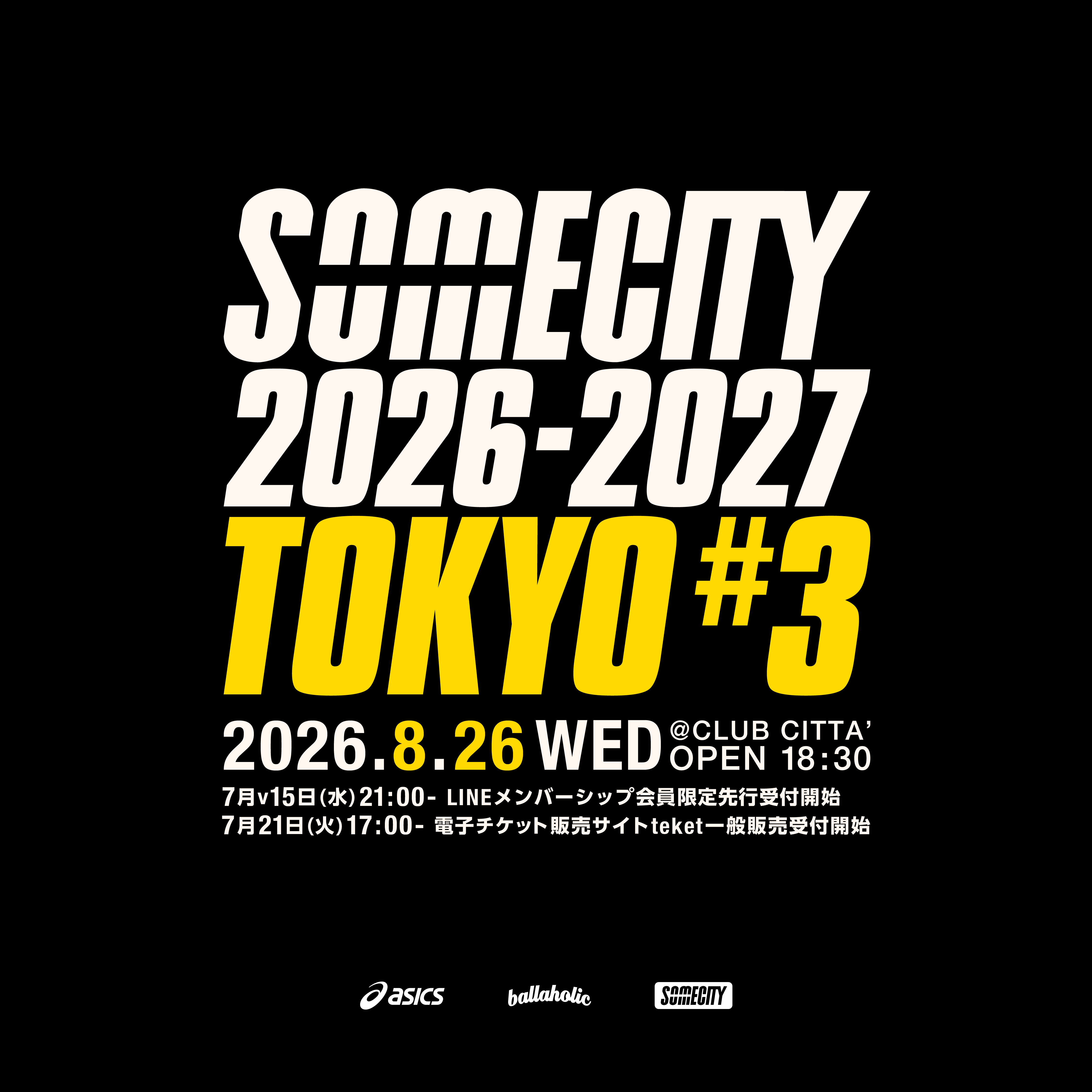 SOMECITY 2026-2027 TOKYO 第三戦