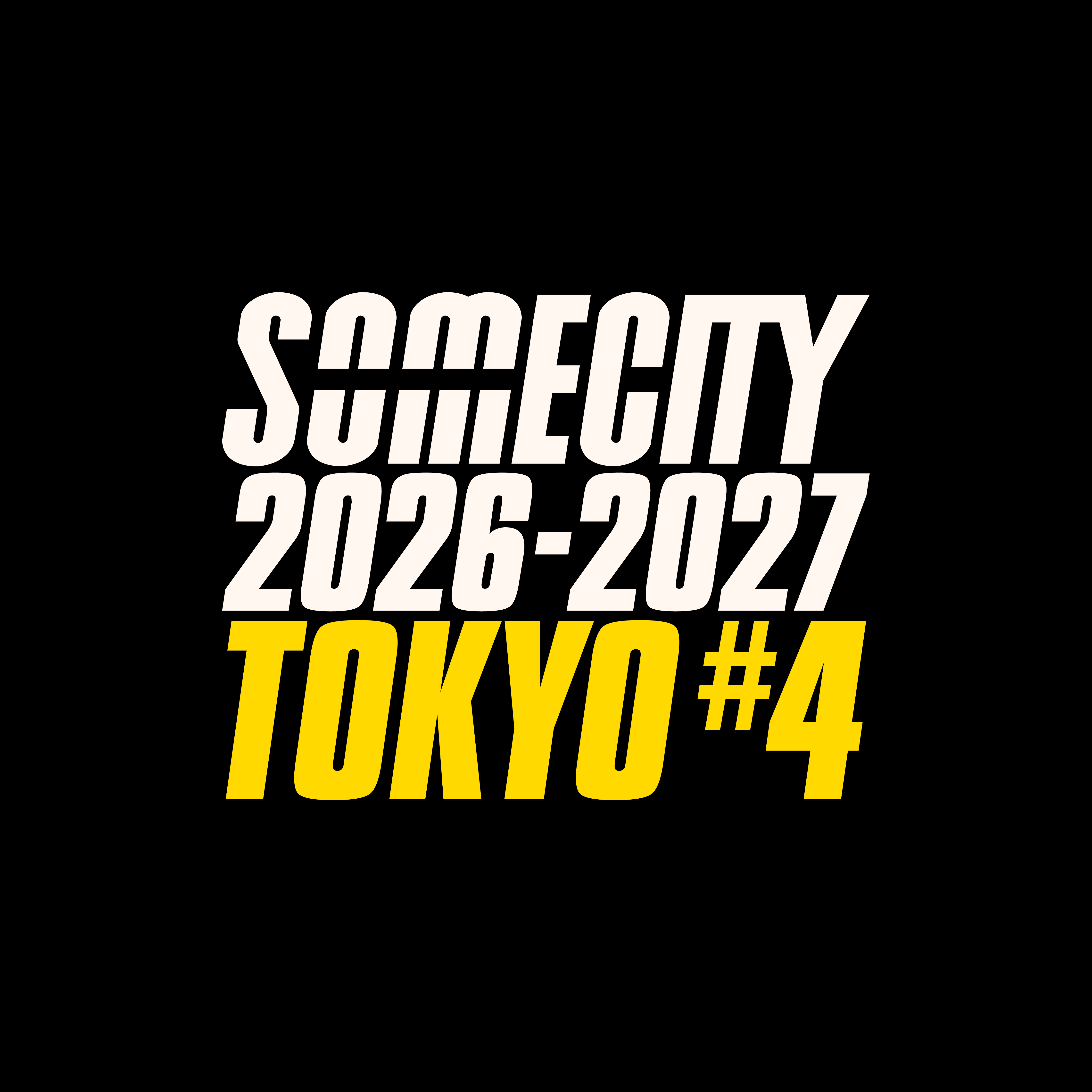 SOMECITY 2026-2027 TOKYO 第四戦